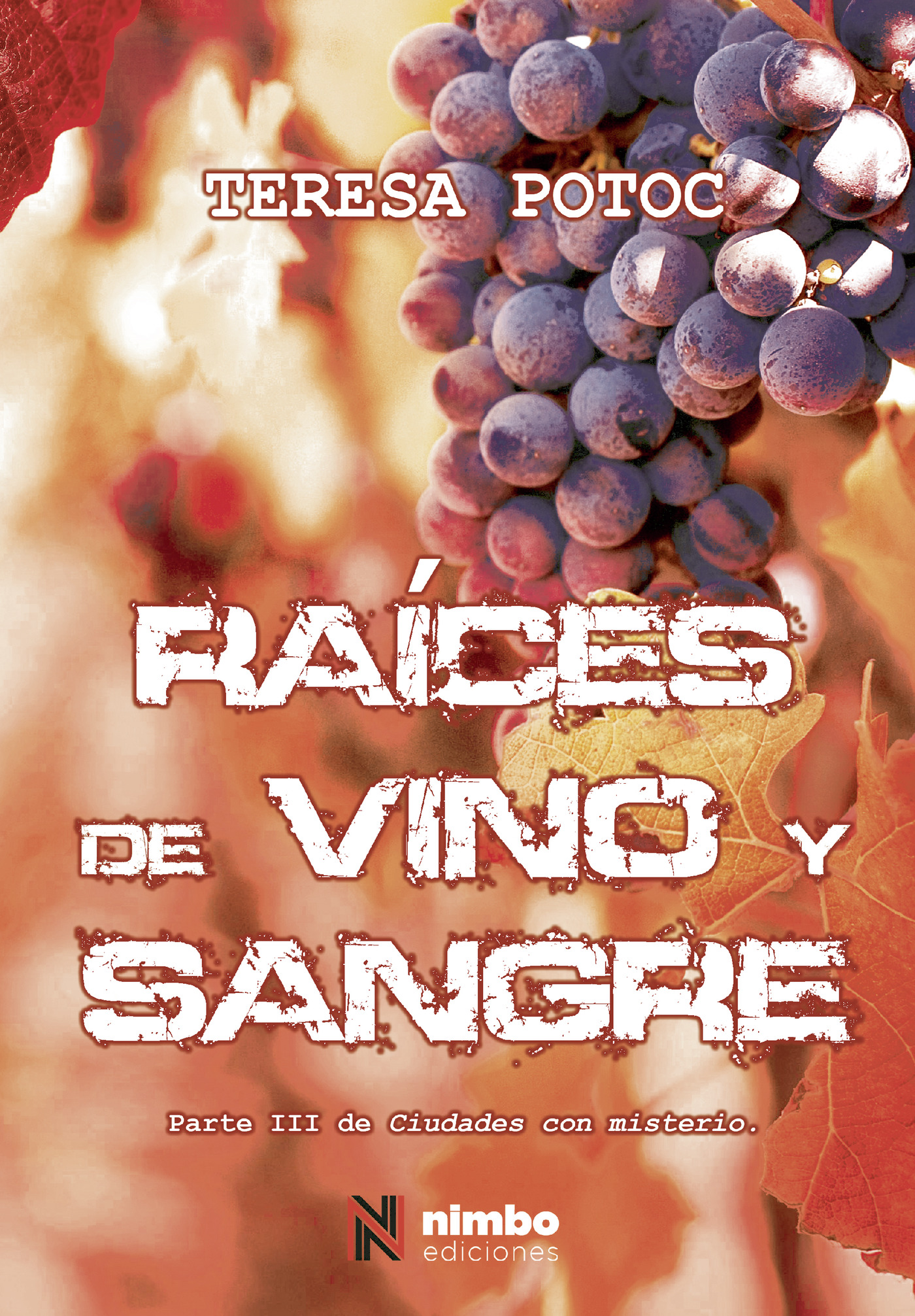 RAÍCES DE VINO Y SANGRE