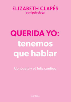 QUERIDA YO: TENEMOS QUE HABLAR (EDICIN ESPECIAL)