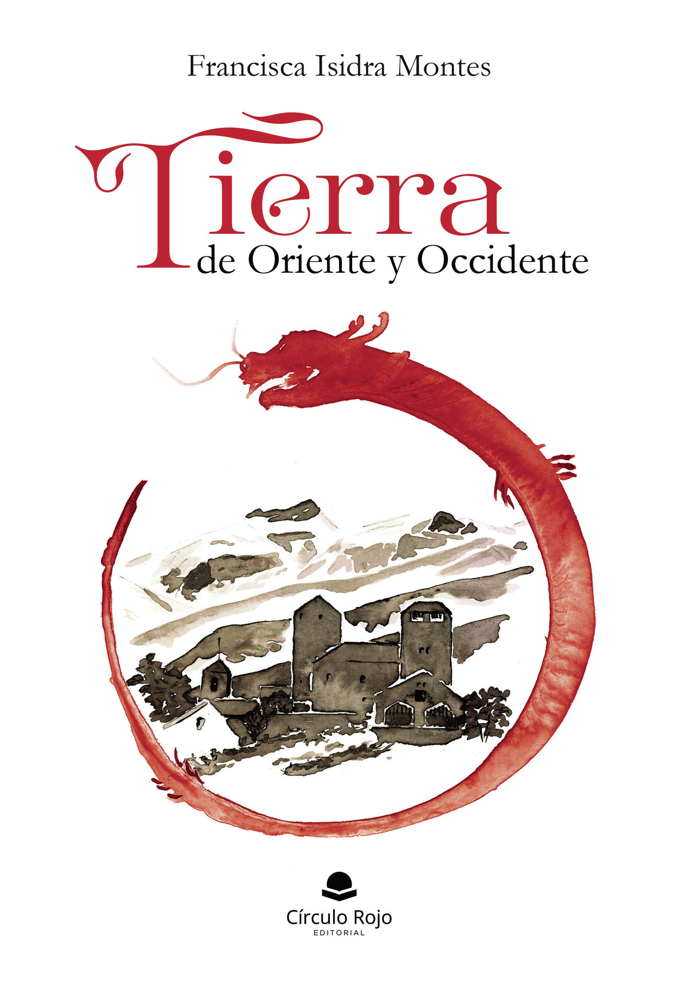 TIERRA DE ORIENTE Y OCCIDENTE
