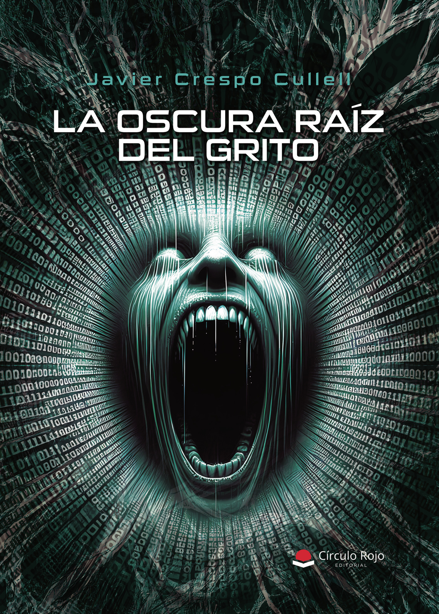 LA OSCURA RAÍZ DEL GRITO