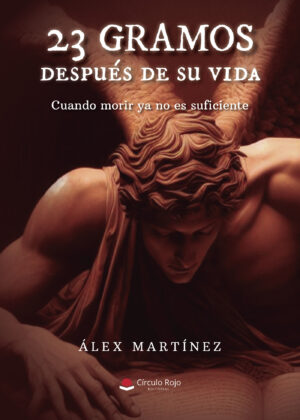 23 GRAMOS DESPUÉS DE SU VIDA