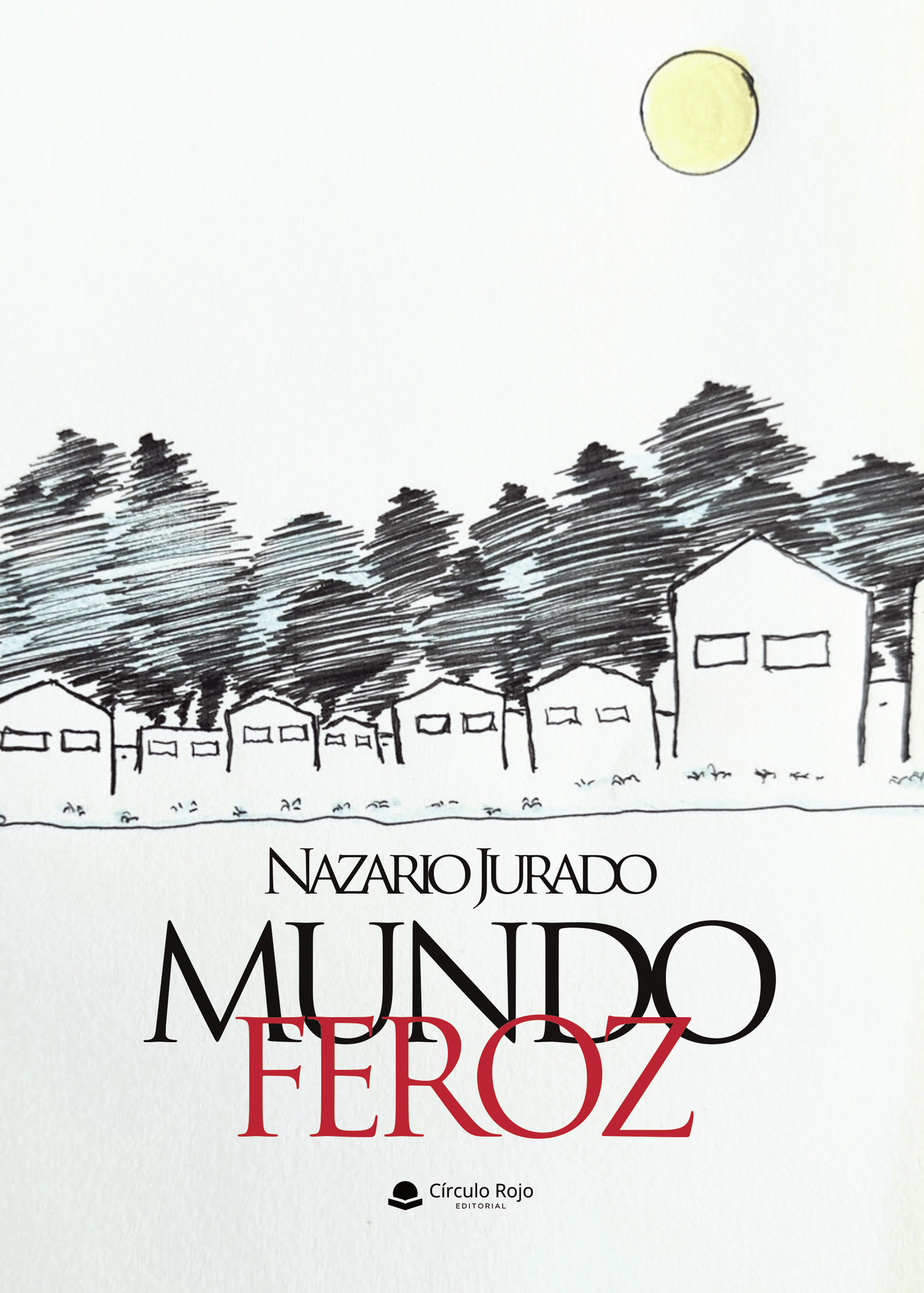 MUNDO FEROZ
