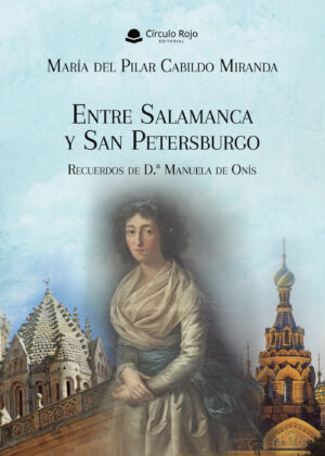 ENTRE SALAMANCA Y SAN PETERSBURGO