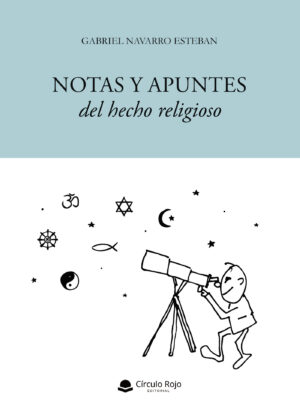 NOTAS Y APUNTES DEL HECHO RELIGIOSO