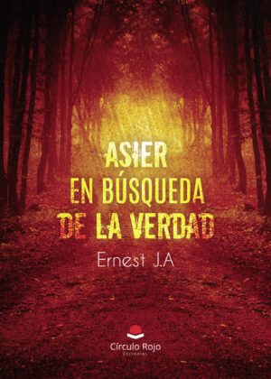 ASIER EN BÚSQUEDA DE LA VERDAD