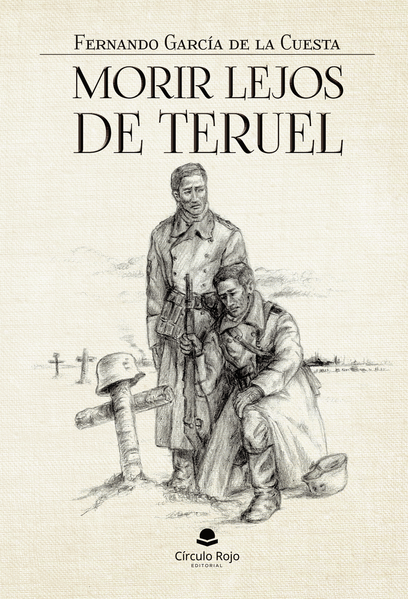 MORIR LEJOS DE TERUEL