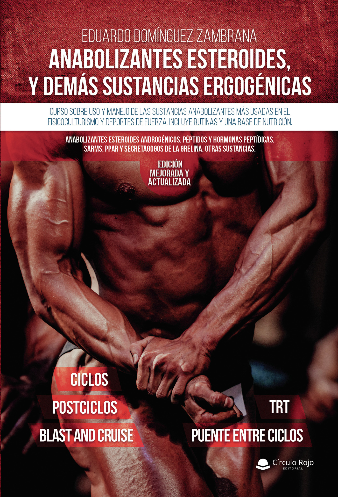 ANABOLIZANTES ESTEROIDES Y DEMÁS SUSTANCIAS ERGOGÉNICAS