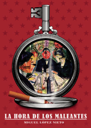 LA HORA DE LOS MALEANTES