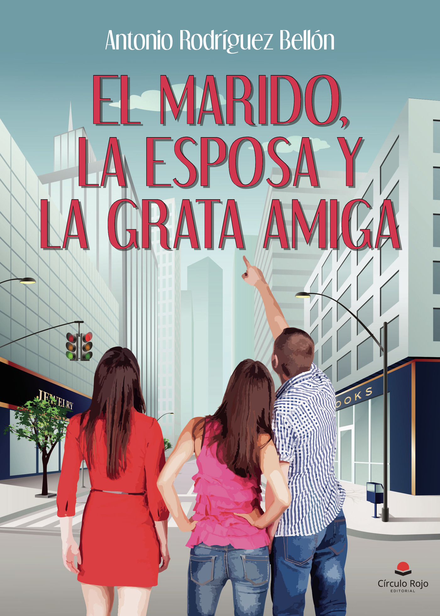 EL MARIDO, LA ESPOSA Y LA GRATA AMIGA