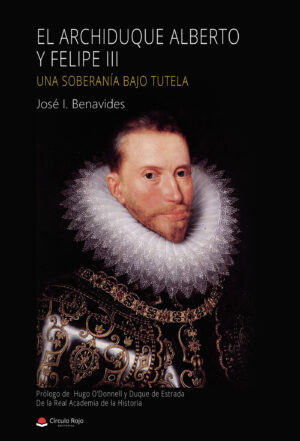 EL ARCHIDUQUE ALBERTO Y FELIPE III