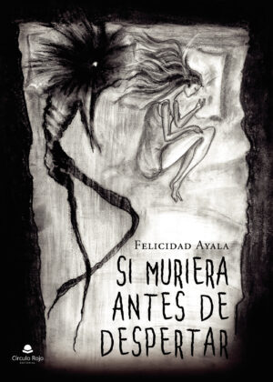 SI MURIERA ANTES DE DESPERTAR
