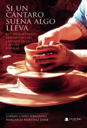 SI UN CÁNTARO SUENA ALGO LLEVA
