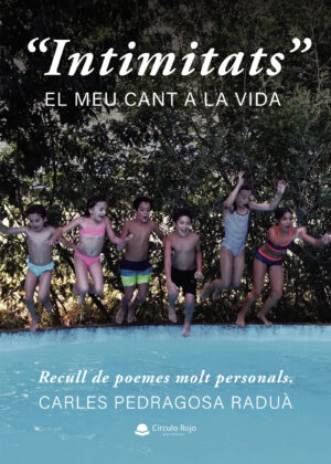 INTIMITATS EL MEU CANT A LA VIDA