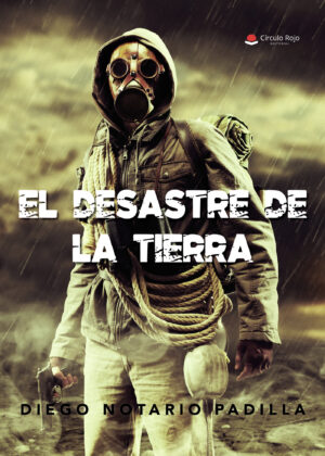 EL DESASTRE DE LA TIERRA