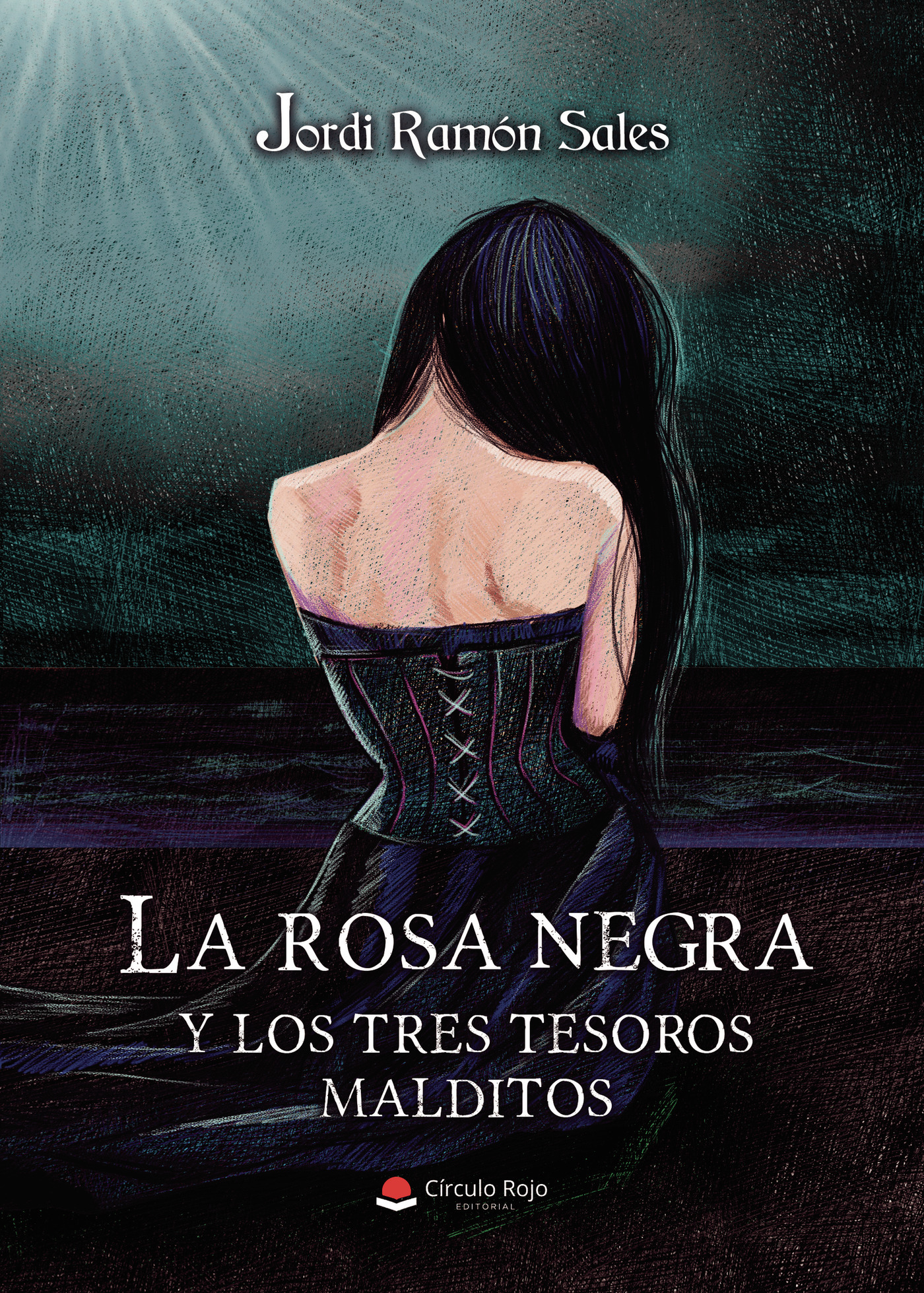 LA ROSA NEGRA Y LOS TRES TESOROS MALDITOS