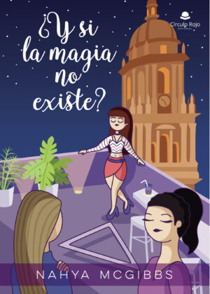¿Y SI LA MAGIA NO EXISTE?