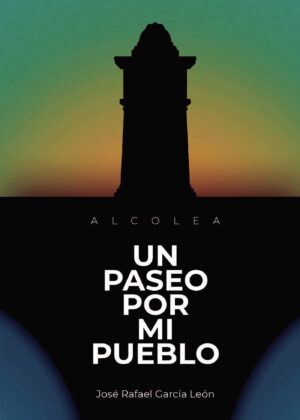 UN PASEO POR MI PUEBLO