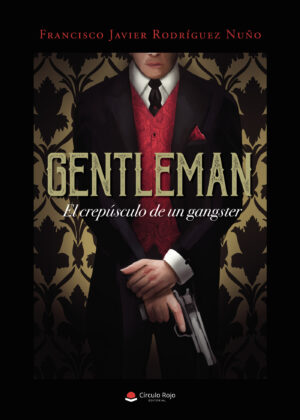 GENTLEMAN: EL CREPÚSCULO DE UN GANGSTER