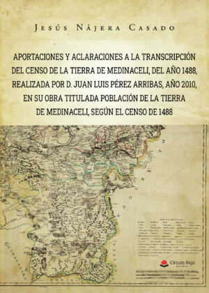 APORTACIONES Y ACLARACIONES A LA TRANSCRIPCIÓN  DEL CENSO DE LA TIERRA DE MEDINACELI, DEL