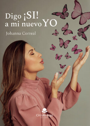 DIGO ¿SI! A MI NUEVO YO