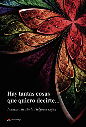 HAY TANTAS COSAS QUE QUIERO DECIRTE