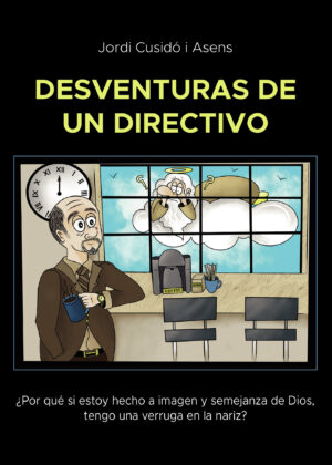 DESVENTURAS DE UN DIRECTIVO