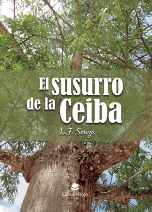 EL SUSURRO DE LA CEIBA