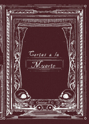 CARTAS A LA MUERTE