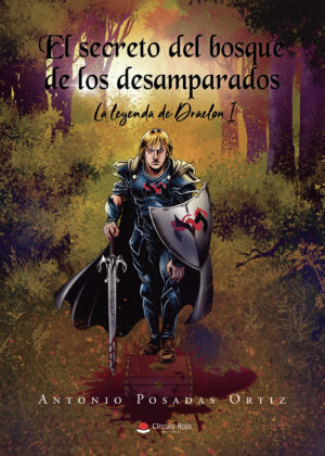 EL SECRETO DEL BOSQUE DE LOS DESAMPARADOS