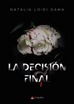 LA DECISIÓN FINAL