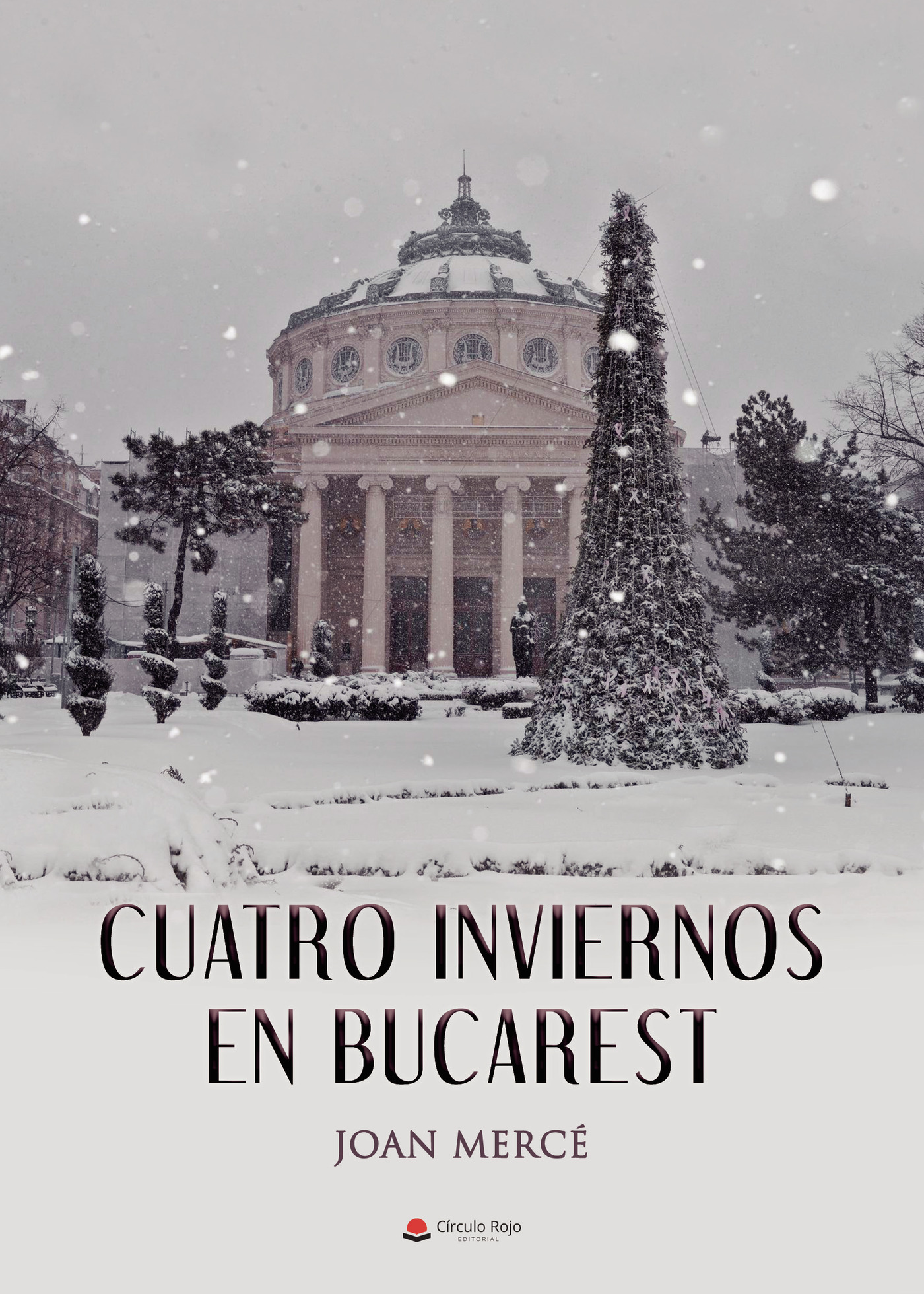 CUATRO INVIERNOS EN BUCAREST