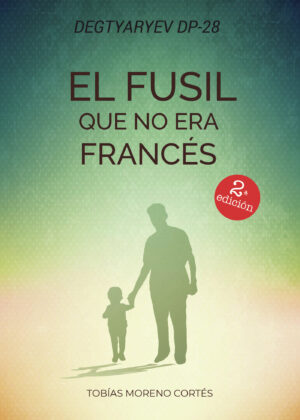DEGTYAREV DP 28 EL FUSIL QUE NO ERA FRANCÉS