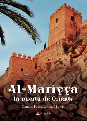 AL-MARIYYA, LA PUERTA DE ORIENTE