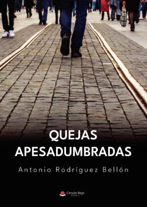 QUEJAS APESADUMBRADAS