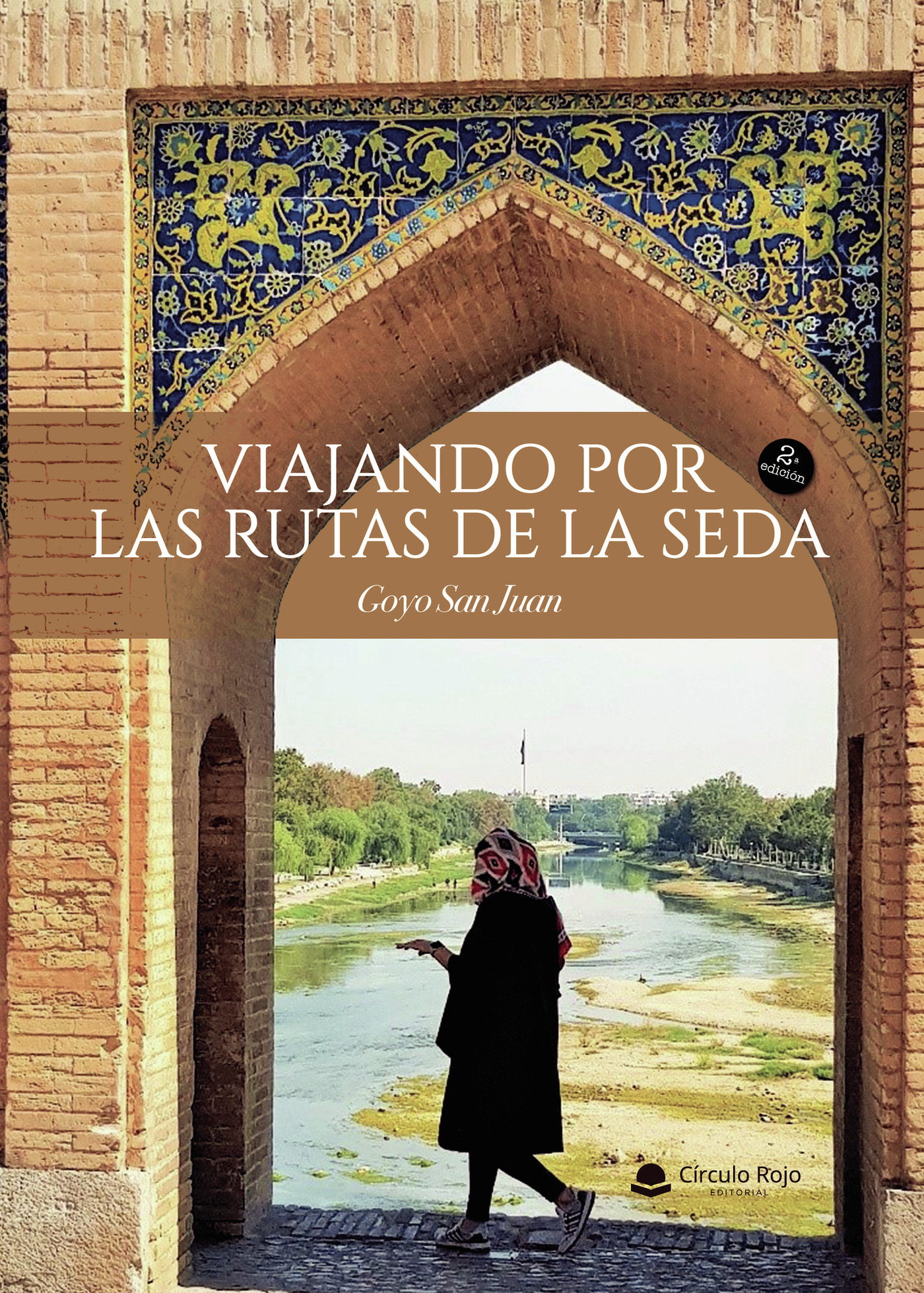 VIAJANDO POR LAS RUTAS DE LA SEDA