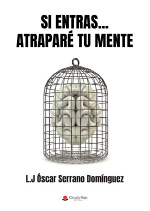 SI ENTRAS... ATRAPARÉ TU MENTE