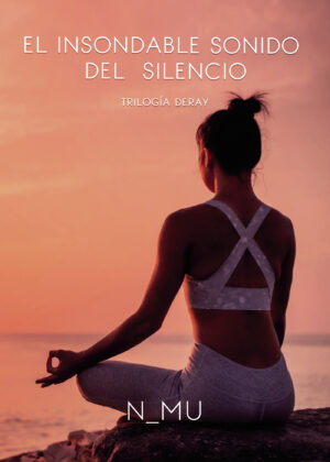 EL INSONDABLE SONIDO DEL SILENCIO