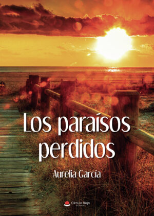 LOS PARAÍSOS PERDIDOS