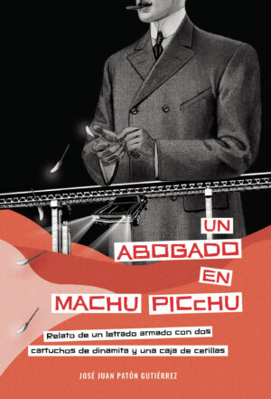 UN ABOGADO EN MACHU PICCHU