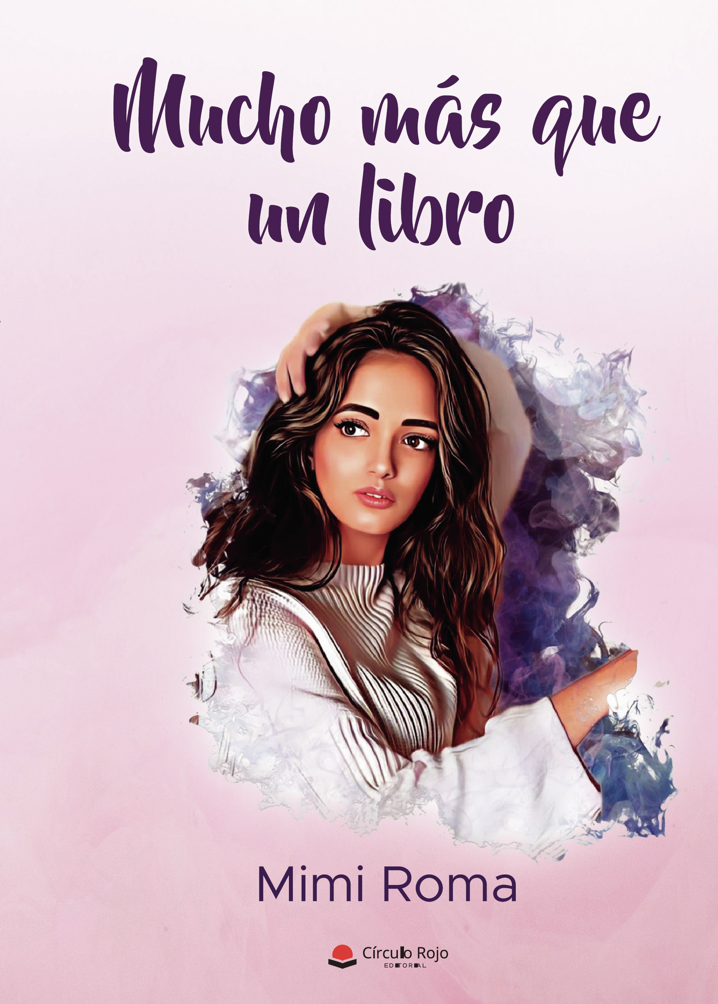 MUCHO MÁS QUE UN LIBRO