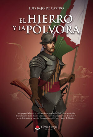 EL HIERRO Y LA PÓLVORA