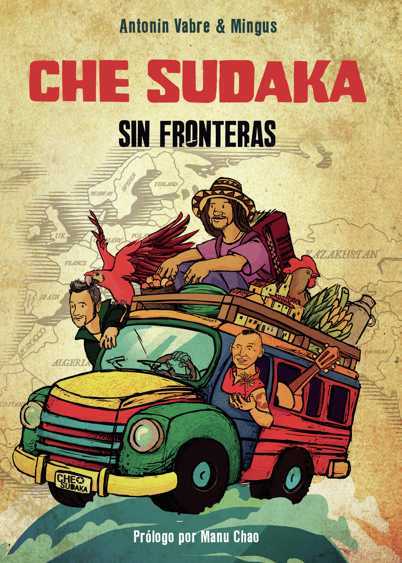 CHE SUDAKA, SIN FRONTERAS