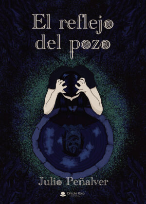 EL REFLEJO DEL POZO