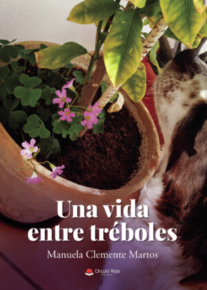 UNA VIDA ENTRE TRÉBOLES