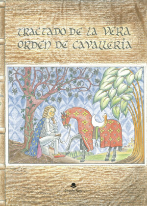 TRACTADO DE LA VERA ORDEN DE CAVALLERÍA