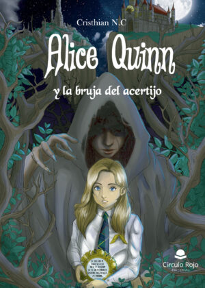 ALICE QUINN Y LA BRUJA DEL ACERTIJO