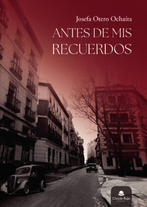 ANTES DE MIS RECUERDOS