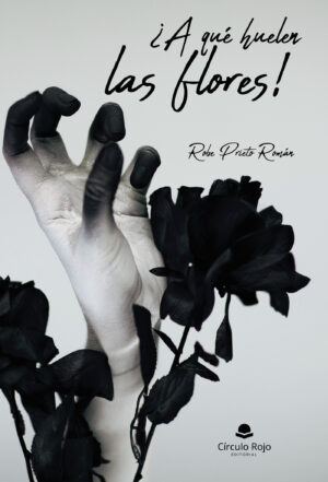 ¿A QUÉ HUELEN LAS FLORES!