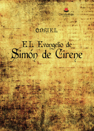 EL EVANGELIO DE SIMÓN DE CIRENE