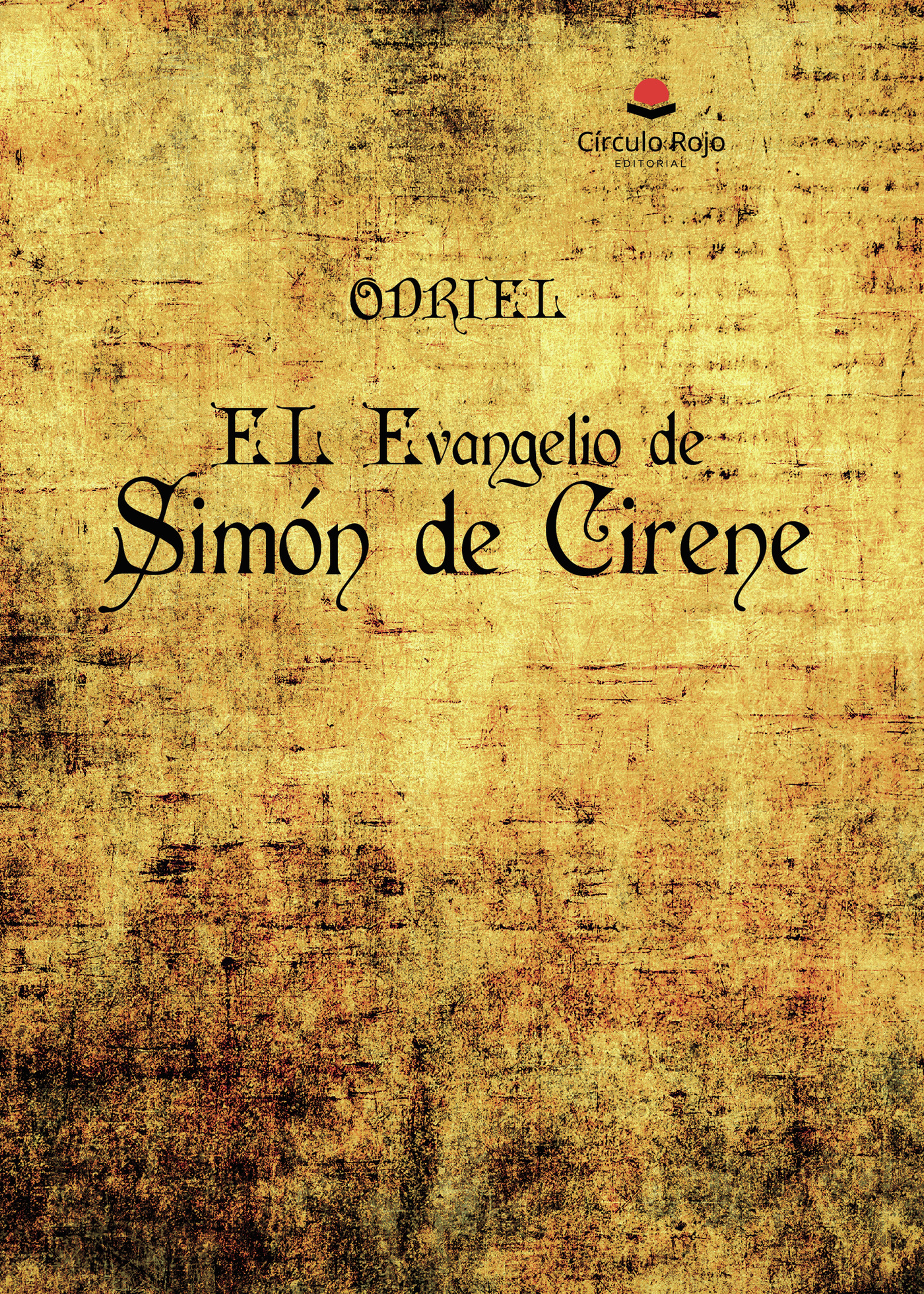 EL EVANGELIO DE SIMÓN DE CIRENE